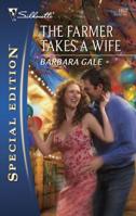 The Farmer Takes a Wife 0373248520 Book Cover