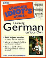 The Complete Idiot's Guide to Learning German on Your Own 0028619625 Book Cover