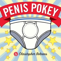 Penis Pokey 1594741484 Book Cover