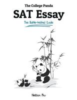 The College Panda's SAT Essay: The Battle-tested Guide for the New SAT 2016 Essay 0989496465 Book Cover
