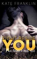 Right beside You: Für immer mit dir (German Edition) 3752610204 Book Cover