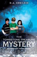 The Tombstone Treasure Mystery 1625094582 Book Cover