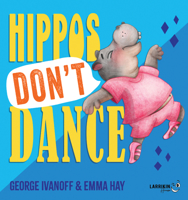 Hippos Don't Dance 1923345400 Book Cover