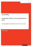 Humanit�re Hilfe in einer globalisierten Welt 3638671836 Book Cover