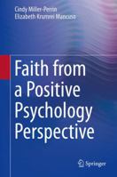 Faith from a Positive Psychology Perspective 9401778418 Book Cover