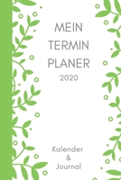 Mein Terminplaner 2020: Der Wochenplaner mit Punkteraster für dein Jahr 2020 | Terminkalender 2020 mit Inhaltsverzeichnis und über 50 extra Seiten für deine Notizen (German Edition) 1672030021 Book Cover