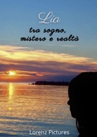 LIA Tra sogno, mistero e realtà 1667149083 Book Cover