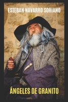 Ángeles de granito 1098669258 Book Cover