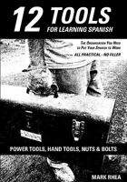 12 Tools for Learning Spanish 0615420966 Book Cover