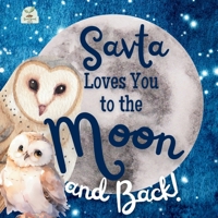 Savta Loves You to the Moon and Back: A Beautiful Story of Love That Stretches as Far as the Stars B0DZP583SG Book Cover