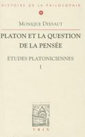 Platon Et La Question de La Pensee 2711614662 Book Cover