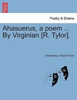 Ahasuerus: A Poem 1241023190 Book Cover