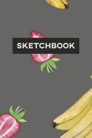 Sketchbook: Banana Strawberry Food Pattern Paint Cute Design 1794125795 Book Cover