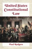 United States Constitutional Law: An Introduction 0786459409 Book Cover