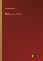 My Wayward Pardner 3368635867 Book Cover