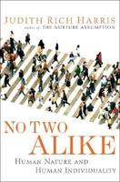 No Two Alike: Human Nature and Human Individuality