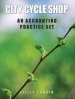 City CycleShop: An AccountingPractice Set 0470839503 Book Cover