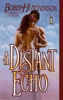 A Distant Echo 0505520907 Book Cover