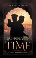 Echoes of Time: A Jaipur Murder Mystery 1543710530 Book Cover