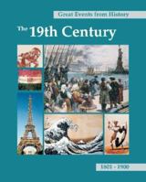 Great Events from History: The 19th Century 1801-1900 (Great Events from History) 1587652978 Book Cover