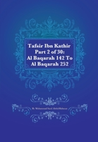 Tafsir Ibn Kathir Part 2 of 30: Al Baqarah 142 To Al Baqarah 252 1861798318 Book Cover