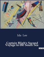 Captain Bligh's Second Voyage to the South Sea B0CTJGNT62 Book Cover
