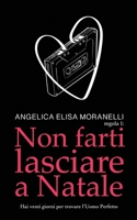Regola 1: non farti lasciare a Natale 1729106811 Book Cover