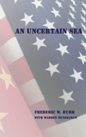 An Uncertain Sea B0CGN9QZ5B Book Cover