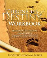 Chronicles of Destiny Workbook 0972745629 Book Cover