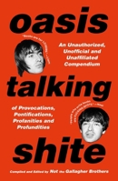 Oasis Talking Shite 1668200368 Book Cover