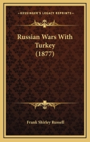 Russian Wars with Turkey 1164928716 Book Cover