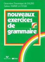 Exercices De Grammaire: Nouveaux Exercices De Grammaire 2218072866 Book Cover