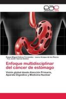 Enfoque multidisciplinar del cáncer de estómago 6202141522 Book Cover