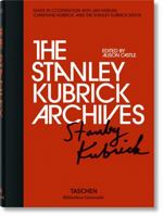The Stanley Kubrick Archives 3836555824 Book Cover