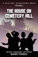 The House on Cemetery Hill: A Mystery Searchers Book 1734117273 Book Cover