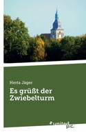 Es grüßt der Zwiebelturm (German Edition) 3710309395 Book Cover