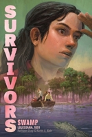 Swamp: Louisiana, 1851 (Survivors) B0H58D1Z2N Book Cover
