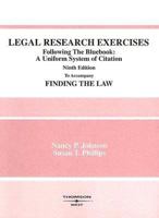 Legal Research Exercises Following the Bluebook: A Uniform System of Citation to Accompany Finding the Law (Instructor's Manual) 0314159525 Book Cover