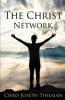 The Christ Network 1979070296 Book Cover