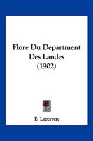 Flore Du Department Des Landes (1902) 1168621011 Book Cover