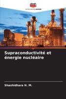 Supraconductivité et énergie nucléaire (French Edition) 6203329630 Book Cover
