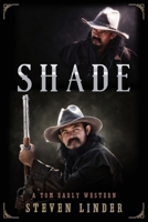 Shade: A Tom Early Western B0858TVHKF Book Cover