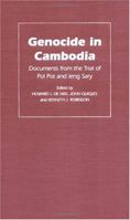 Genocide in Cambodia: Documents from the Trial from of Pol Pot and Ieng Sary 0812235398 Book Cover