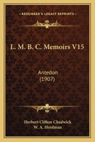 L. M. B. C. Memoirs V15: Antedon 1166422615 Book Cover