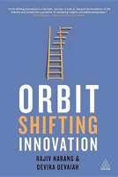 Orbit-Shifting Innovation: The Dynamics of Ideas that Create History 0749468750 Book Cover