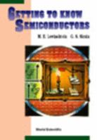 Getting to Know Semiconductors 981023516X Book Cover