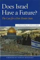 Does Israel Have a Future?: The Case for a Post-Zionist State 1597972347 Book Cover