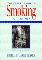 The Forest Guide To Smoking In London (Forest Guides) 1899163298 Book Cover