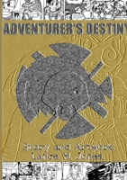 Adventurer's Destiny 110598656X Book Cover
