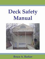 Deck Safety Manual 0984816038 Book Cover